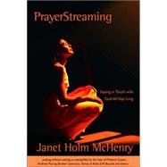 PrayerStreaming Staying in Touch with God All Day Long by MCHENRY, JANET HOLM, 9781578568352