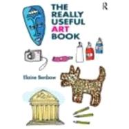 The Really Useful Art Book by Benbow; Elaine, 9780415678353