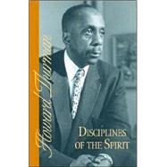 Disciplines of the Spirit by Thurman, Howard, 9780913408353