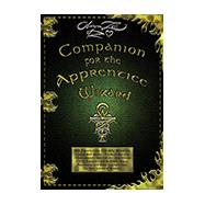 Companion for the Apprentice Wizard by Zell-Ravenheart, Oberon, 9781564148353