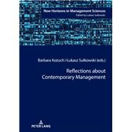 Reflections About Contemporary Management by Kozuch, Barbara; Sulkowski, Lukasz, 9783631718353