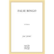 False Bingo by Jemc, Jac, 9780374538354