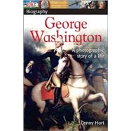 DK Biography: George Washington by Hort, Lenny, 9780756608354