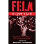 Fela This Bitch of a Life by Moore, Carlos; Gil, Gilberto; Busby, Margaret, 9781556528354
