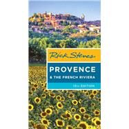 Rick Steves Provence & the French Riviera by Steves, Rick; Smith, Steve, 9781631218354