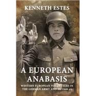 A European Anabasis by Estes, Kenneth, 9781911628354