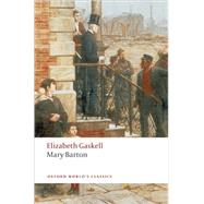 Mary Barton by Gaskell, Elizabeth; Foster, Shirley, 9780199538355
