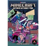 Minecraft: Wither Without You Volume 1 (Graphic Novel) by Gudsnuk, Kristen; Gudsnuk, Kristen, 9781506708355