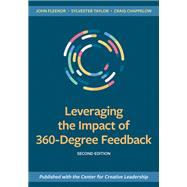 Leveraging the Impact of 360-Degree Feedback, Second Edition by Fleenor, John; Taylor, Sylvester; Chappelow, Craig, 9781523088355