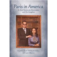 Paris in America by Hall, Clara Jean Mosley; Williamson, Gayle, 9781944838355