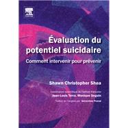 valuation du potentiel suicidaire by Shawn Christopher Shea; Jean-Louis Terra; Monique Sguin;, 9782994098355