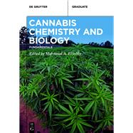 Cannabis Chemistry and Biology by Mahmoud A. ElSohly, 9783110718355