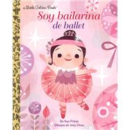 Soy Bailarina de Ballet by Fliess, Sue; Chou, Joey, 9780593308356