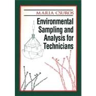 Environmental Sampling and Analysis for Technicians by Csuros, Maria, 9780873718356