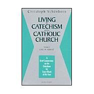 Living the Catechism of the Catholic Church Paths of Prayer by Miller, Michael J.; von Schonborn, Christoph Cardinal; Saward, John, 9780898708356
