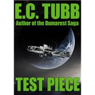 Test Piece by E.C. Tubb, 9781479458356
