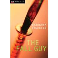 The Fall Guy by Fradkin, Barbara, 9781554698356