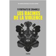 Les racines de la violence by Dr Gwen Adshead; Eileen Horne, 9782702168356