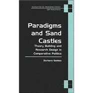 Paradigms and Sand Castles by Geddes, Barbara, 9780472068357