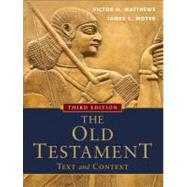 The Old Testament by Matthews, Victor Harold; Moyer, James C., 9780801048357