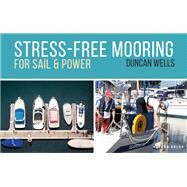 Stress-free Mooring by Wells, Duncan, 9781472968357