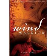 Wind Warrior by Roberts, Cynthia, 9781522768357