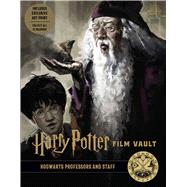 Hogwarts Professors and Staff by Revenson, Jody; Insight Editions, 9781683838357