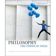 Philosophy: The Power of Ideas by Moore, Brooke Noel; Bruder, Kenneth, 9780078038358