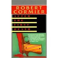 After the First Death by CORMIER, ROBERT, 9780440208358
