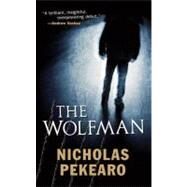 The Wolfman by Pekearo, Nicholas, 9781429938358