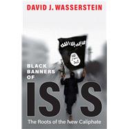 Black Banners of Isis by Wasserstein, David J., 9780300228359