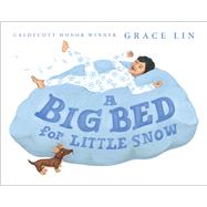 A Big Bed for Little Snow by Lin, Grace, 9780316478359