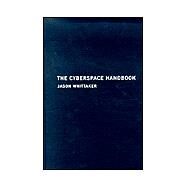 The Cyberspace Handbook by Whittaker; Jason, 9780415168359
