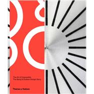 The Art of Impossible The Bang & Olufsen Design Story by Wiper, Alastair Philip, 9780500518359