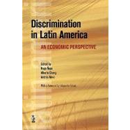 Discrimination in Latin America Through the Eyes of Economists by World Bank, 9780821378359