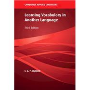 Learning Vocabulary in Another Language by I. S. P. Nation, 9781009098359
