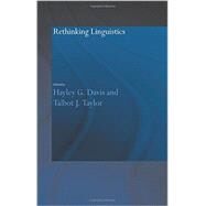 Rethinking Linguistics by Davis,Hayley G., 9781138868359