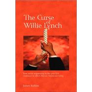 The Curse of Willie Lynch by Rollins, James, 9781425108359