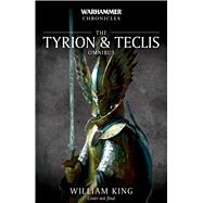 The Tyrion & Teclis Omnibus by King, William, 9781784968359