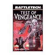 Battletech 51 Test of Vengeance by Nystul, Bryan, 9780451458360