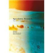 Speculative Research: The lure of possible futures by Wilkie; Alex, 9781138688360