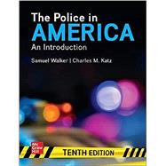 Looseleaf for Police in America by Walker, Samuel; Katz, Charles, 9781260808360