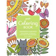 Posh Adult Coloring Book Inspired Garden: Soothing Designs for Fun & Relaxation by Black, Susan, 9781449478360