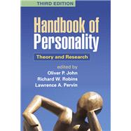 Handbook of Personality, Third Edition : Theory and Research by John, Oliver P.; Robins, Richard W.; Pervin, Lawrence A., 9781593858360