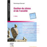 Gestion du stress et de l'anxit by Dominique Servant, 9782294778360