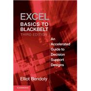 Excel Basics to Blackbelt by Bendoly, Elliot, 9781108738361