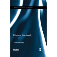 Cities and Sustainability: A New Approach by Hoornweg; Daniel, 9781138678361