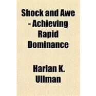 Shock and Awe by Ullman, Harlan K., 9781153738361