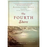 The Fourth Shore by Spina, Alessandro; Naffis-sahely, Andr, 9781628728361