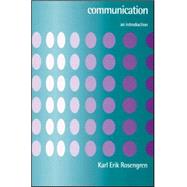 Communication : An Introduction by Karl Erik Rosengren, 9780803978362